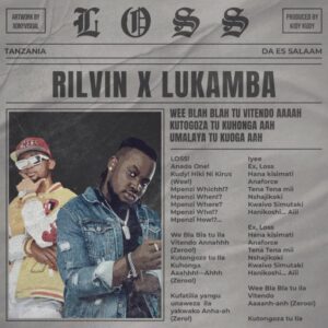 Music Audio : Ril Vin Ft. Lukamba – Loss