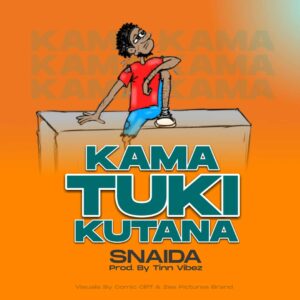 Music Audio : Snada – Kama TukiKutana