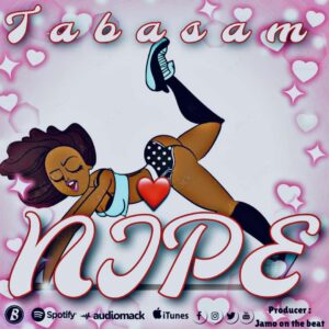 Music Audio : Tabasam – Nipe