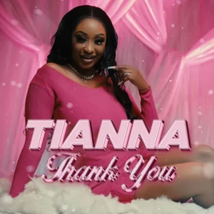 Music Audio : Tianna – Thank You