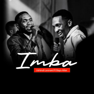 Music Audio : Ushindi Leonard Ft. Bayo Alter – Imba