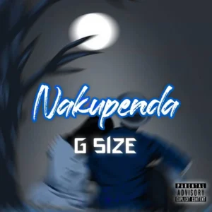 Music Audio : G Size – Nakupenda