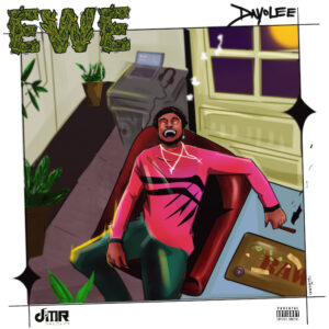 Music Audio : Davolee – Ewe