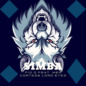 Music Audio : Fid Q Ft. Mex Cortez & Lord Eyez – Simba