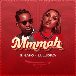 Music Audio : G Nako X Lulu Diva – Mmmah