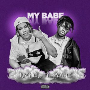 Music Audio : King Jee Ft. BoyPee – My Babe