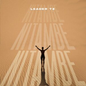 Music Audio : Leader tz – Nitambe
