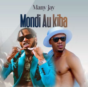 Music Audio : Many Jay – Mondi Au Kiba ?