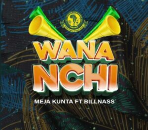 Music Audio : Meja Kunta Ft. Billnass – Wananchi