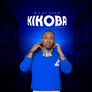 Music Audio : Best Naso – Kikoba Sizon 1