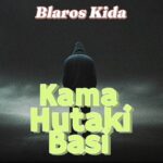 Kama Hutaki Basi