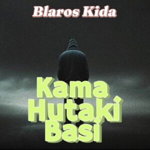 Music Audio : Blaros Kida – Kama Hutaki Basi