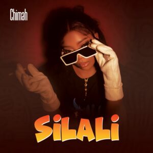 Music Audio : Chimah – Silali