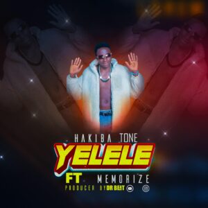 Music Audio : Hakiba Tone Ft. Memorize – Yelele