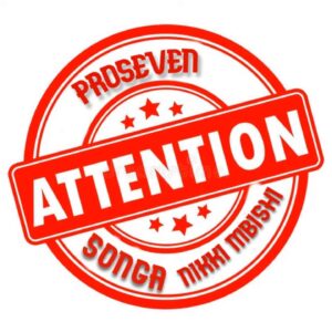 Music Audio : Proseven × Nikki Mbishi × Songa – Attention