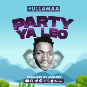 Music Audio : Ullamaa – Party La Leo