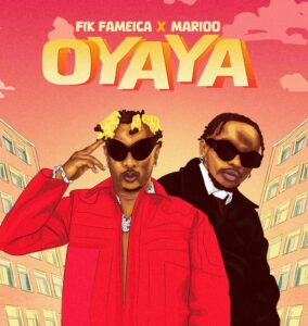 Music Audio : Fik Fameica X Marioo – Oyaya