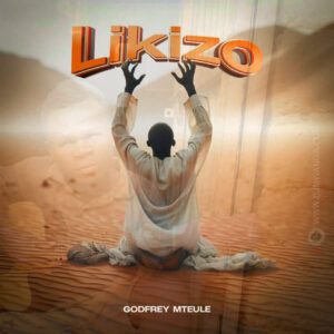 Music Audio : Godfrey Mteule – Likizo