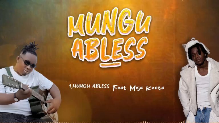 Stream & Download Music Audio : Kidene Fighter Ft. Meja Kunta – Mungu Abless
