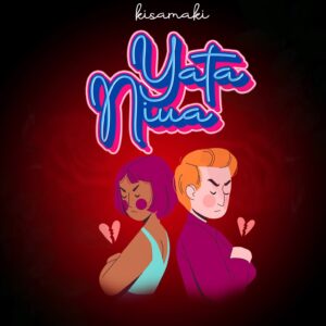 Music Audio : Kisamaki – Yataniua