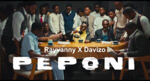 Music Video : Rayvanny X Dj Davizo – Peponi