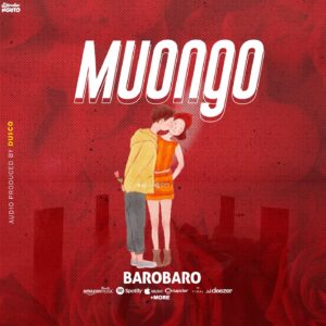 Music Audio : Barobaro – Muongo
