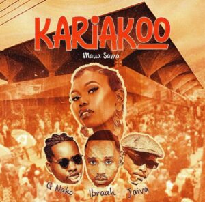 Music Audio : Maua Sama Ft. Ibraah, Jaivah & G Nako – Kariakoo