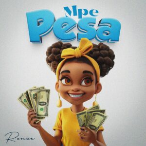 Music Audio : Ronze – Mpe pesa