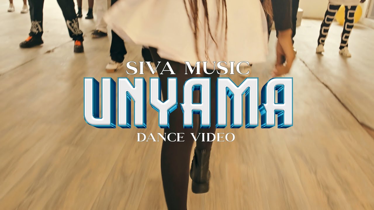 Music Video : Siva Music – Unyama ( Dance)