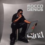Stream & Download Music Audio : Mocco Genius – Sina