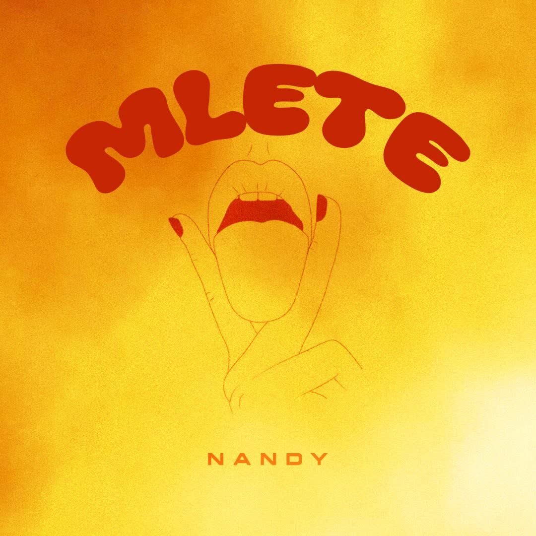 Music Audio : Nandy – Mlete