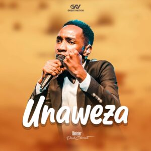Music Audio : Paul Clement – Unaweza