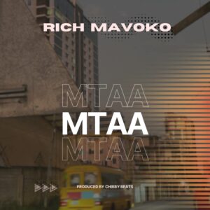 Music Audio : Rich Mavoko – Mtaa