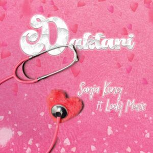 Music Audio : Sanja Kong Ft. Lody Music – Daktari