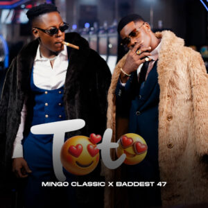Music Audio : Mingo Classic Ft. Baddest 47 – Toto