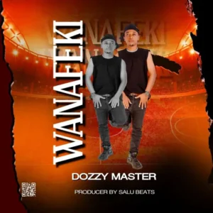 Music Audio : Dozzy Master – Wanafeki