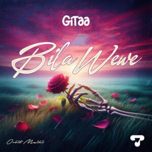 Music Audio : Gitaa – Bila wewe