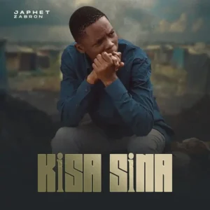Music Audio : Japhet Zabron – Kisa Sina