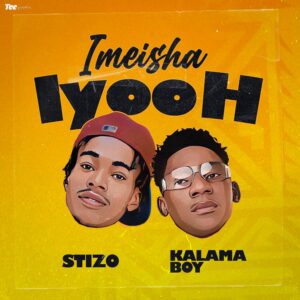 Music Audio : Kalama Boy X StiZo – Imeisha iyo