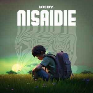 Music Audio : Kedy – Nisaidie