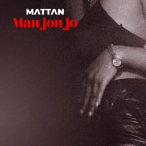 Music Audio : Mattan – Manjonjo