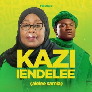 Music Audio : Mbosso – Kazi Iendelee
