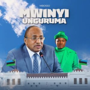 Music Audio : Mbosso – Mwinyi Unguruma