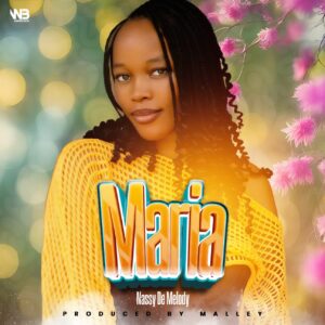 Music Audio : Nassy De Melody – Maria