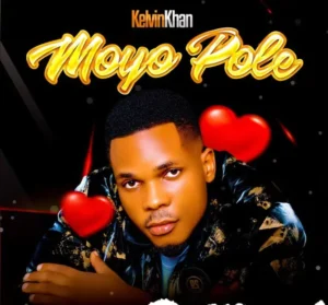Music Audio : Kelvin Khan – Moyo Pole