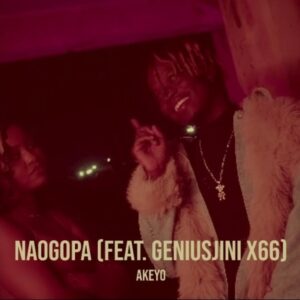 Music Audio | Akeyo Ft Geniusjini x66 – Naogopa | Download