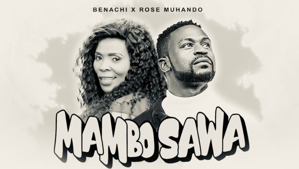 Music Audio | Benachi Ft Rose Muhando – Mambo Sawa | Download