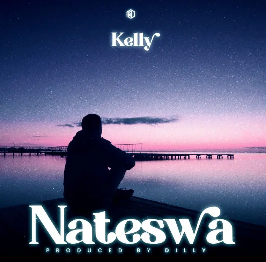 Music Audio : Kelly Tz – Nateswa | Download