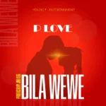 Bila wewe | Download