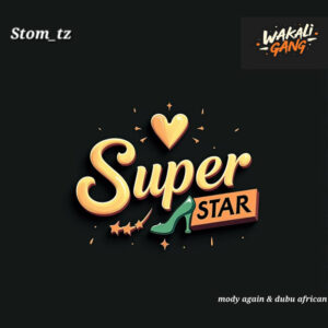 Music Audio : Stom tz – Super star | Download